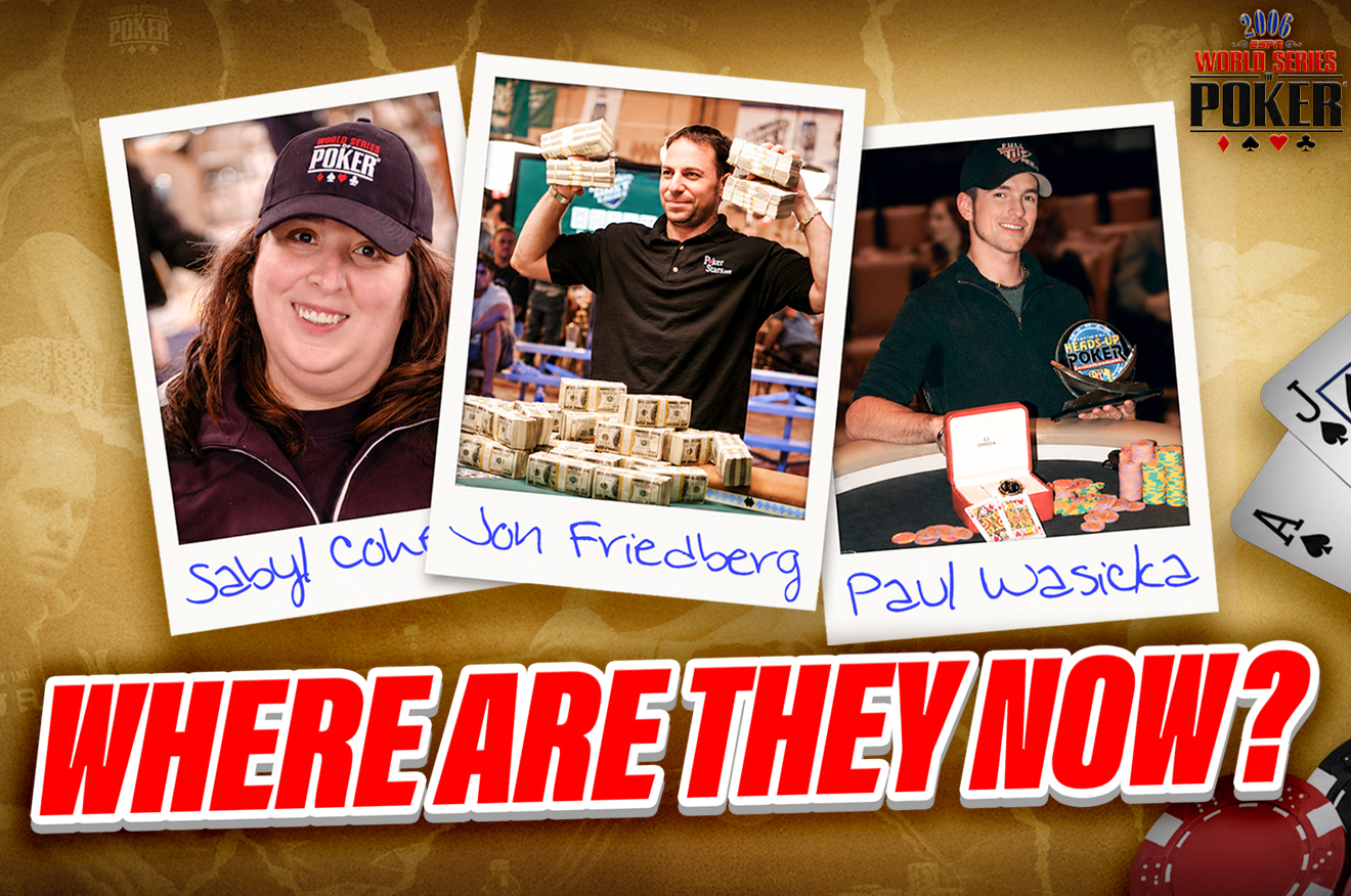 2006 WSOP 传奇重访：保罗·瓦西卡、萨比尔·科恩与乔恩·弗里德伯格的十年变迁 - 博天堂娱乐平台 - 博天堂娱乐